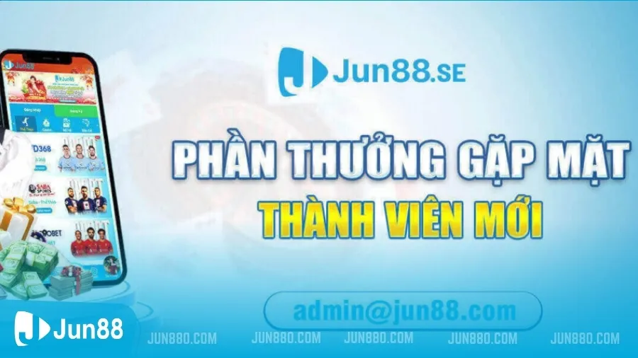 Khuyến mãi Jun88 – Những Cơ Hội Vàng Cho Người Chơi